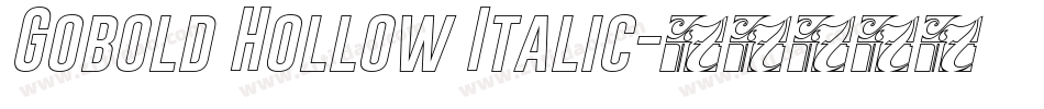 Gobold Hollow Italic字体转换